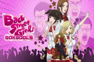 Back Street Girls Gokudolls Episodio 10