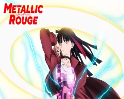 Metallic Rouge Episodio 10